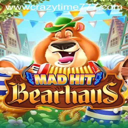 MadHitBearhaus: Dive into the World of Crazytime777